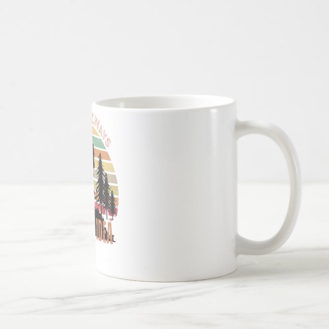 Wandern ist immer eine gute Idee, lustiges Wandern Kaffeetasse (Rechts)