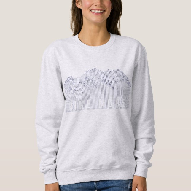 Wandern Mehr Berge Sweatshirt (Vorderseite)