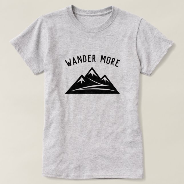 Wandern Mehr Berggipfel Wandern zum Shirt für Frau (Design vorne)