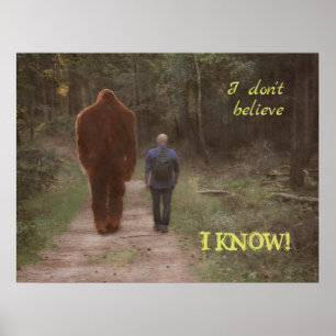 WANDERN MIT BIGFOOT SASQUATCH - ICH WEISS POSTER