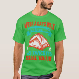 Wandern nach einem langen Spaziergang T-Shirt