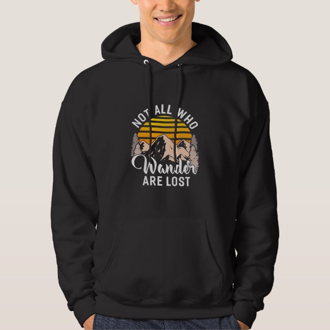 Wandern nicht alle, die wandern sind verloren hoodie (Vorderseite)