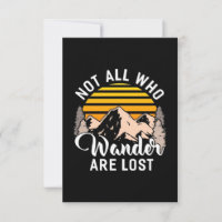 Wandern nicht alle, die wandern sind verloren