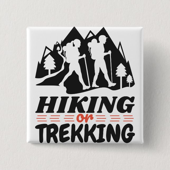 Wandern oder Trekking Button (Vorderseite)