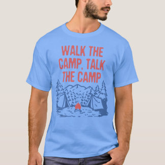 Wandern Sie das Campalk das Camp Lustiger Camping- T-Shirt
