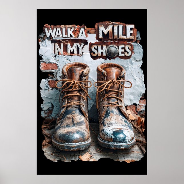 Wandern Sie eine Meile in meinen Schuhen - Inspira Poster (Vorne)