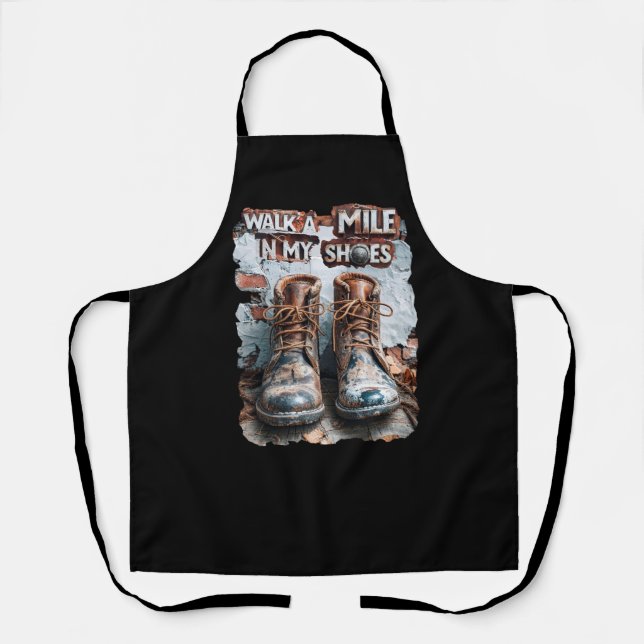 Wandern Sie eine Meile in meinen Schuhen - Inspira Schürze (Vorderseite)