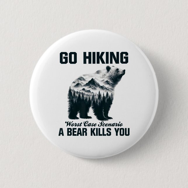 Wandern Sie im schlimmsten Fall - ein Bär tötet Si Button (Vorderseite)