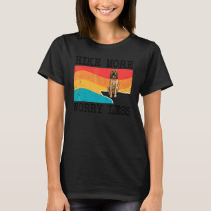 Wandern Sie mehr, sorgen Sie sich weniger Bloodhou T-Shirt