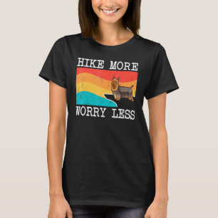Wandern Sie mehr, sorgen Sie sich weniger Seidiger T-Shirt