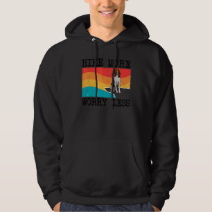 Wandern Sie mehr, sorgen Sie sich weniger Treeing  Hoodie