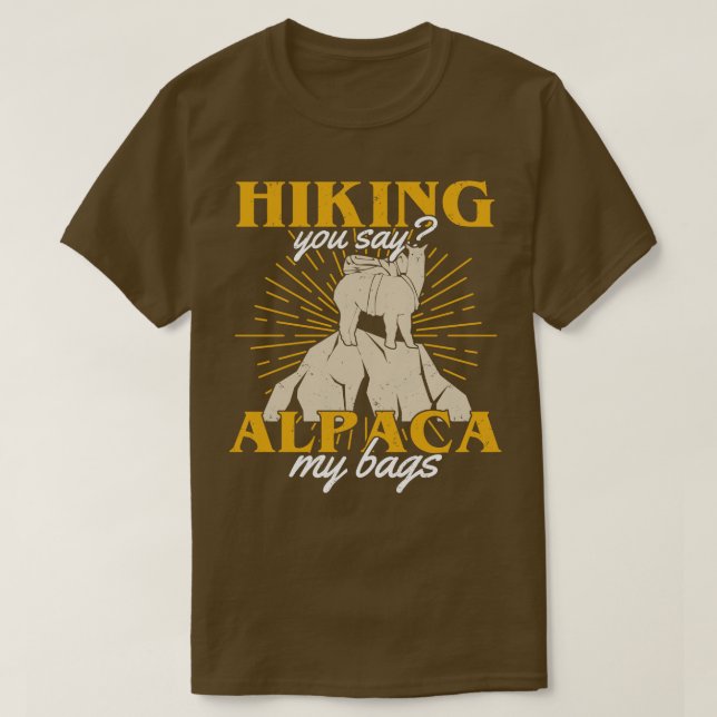 Wandern Sie sagen Alpaca meine Taschen Wanderer Ge T-Shirt (Design vorne)