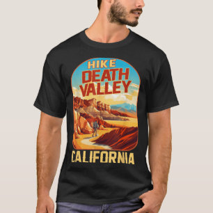Wandern Todestal Kalifornien Natur Berg T-Shirt