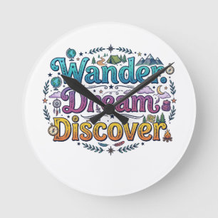 Wandern. Träumen. Entdecken. – Inspirierende Reis Runde Wanduhr