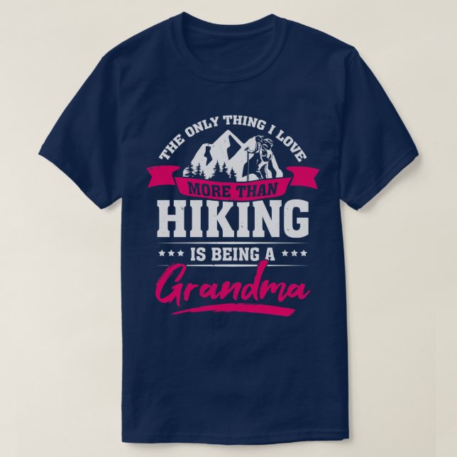 Wandern Trekking Wandern Grandma Geschenk T-Shirt (Design vorne)