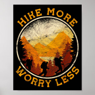 Wandern Trekking wandern mehr sorgen weniger  Poster