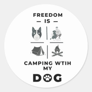Wandern und Camping Outdoor with Dog is Freedom Runder Aufkleber