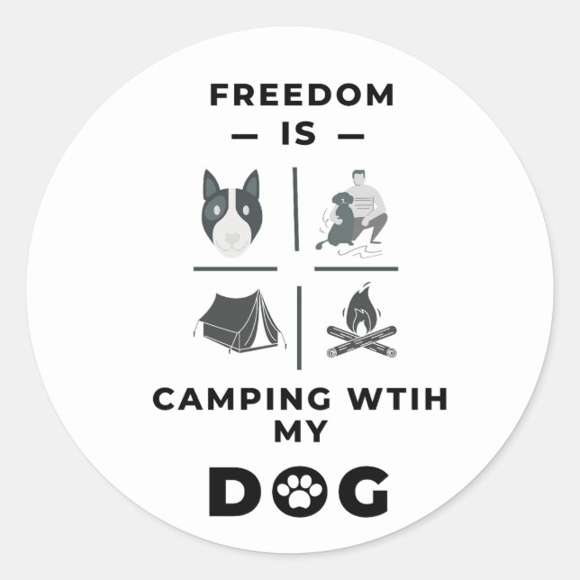 Wandern und Camping Outdoor with Dog is Freedom Runder Aufkleber (Vorderseite)