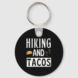 Wandern und Tacos Lustiger Tacos Schlüsselanhänger