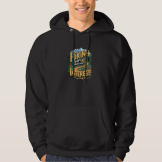 Wandern weckt immer mein Interesse - Schöne Erinne Hoodie