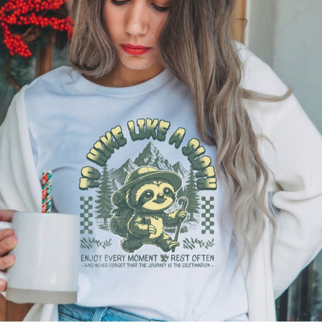 Wandern wie Sloth Funny Wandern Motivierend T - Sh T-Shirt (Von Creator hochgeladen)