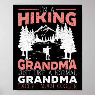 Wandernde Oma Bergsteigen Wanderin Großmutter Poster