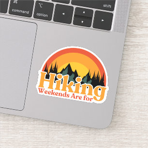 Wandersticker, Wochenenden sind zum Wandern Aufkleber