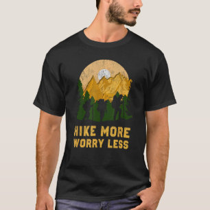 WANDERUNG BESORGNIS WENIGER Funny Wandern WANDERN T-Shirt