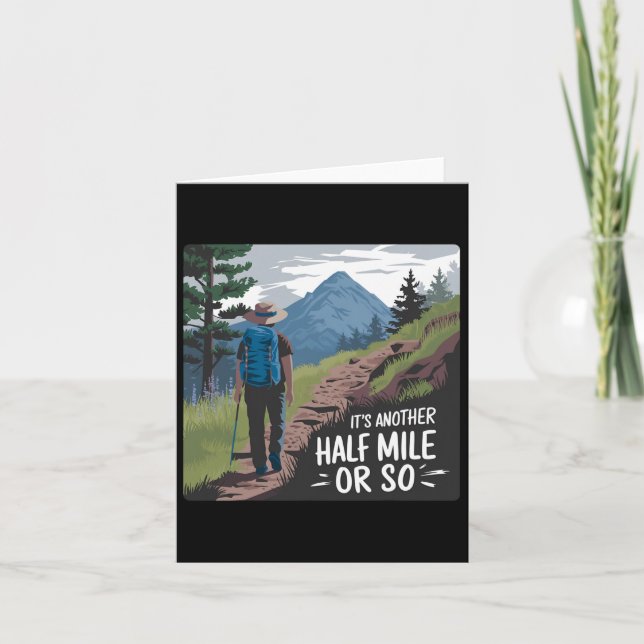 Wanderung Es ist eine weitere halbe Meile oder so Karte (Vorderseite)