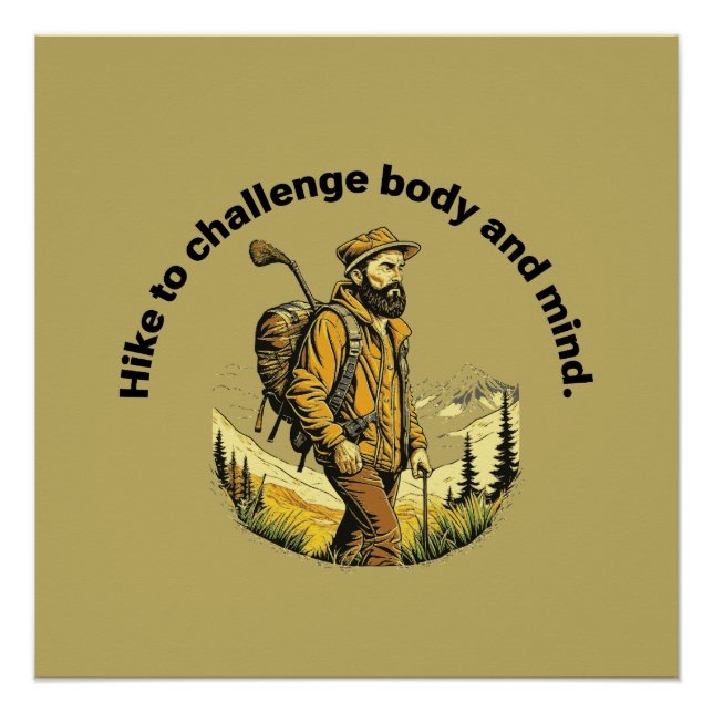 Wanderung, um Körper und Geist herauszufordern. Poster (Vorderseite)