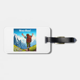 Wanderung Woo-Hoo hat mein Telefon vergessen Gepäckanhänger