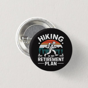 Wanderungsrentenplan Lustiger Spruch Button