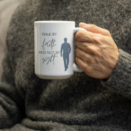 Wandle im Glauben und nicht im Schauen Kaffeetasse