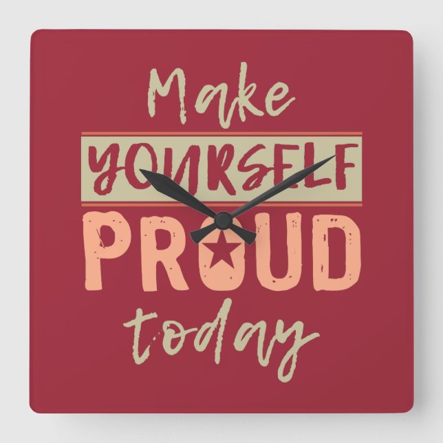 Wanduhr "Mach dich selbst stolz" (Vorderseite)