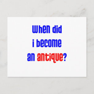 Wann bin ich antike geworden?  2 postkarte