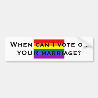 Wann kann ich über IHRE Heirat abstimmen? Autoaufkleber