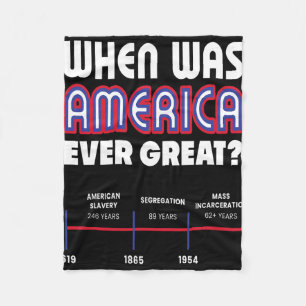 Wann war Amerika groß Social Justice Anti Trump R Fleecedecke