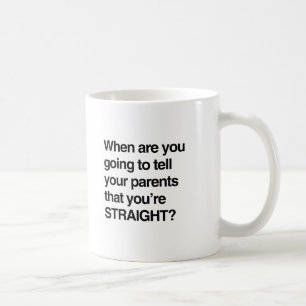 Wann wirst du deinen Eltern erzählen, dass du str Tasse
