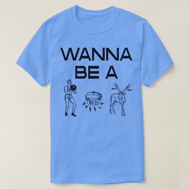WANNA BE BALLER 1 T-Shirt (Design vorne)
