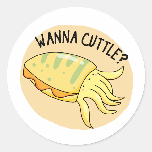 Wanna Cuttle Funny Cuttlefish Pub Runder Aufkleber (Vorderseite)