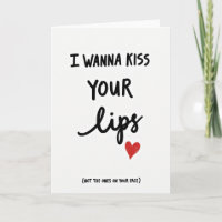 Wanna Kiss Your Other Lips Karte