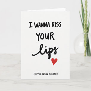 Wanna Kiss Your Other Lips Karte