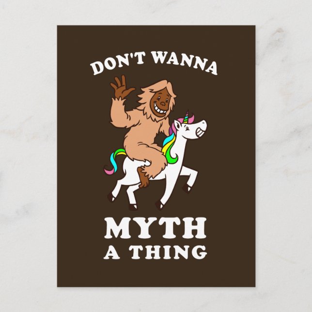 Wanna Myth A Thing nicht Postkarte (Vorderseite)