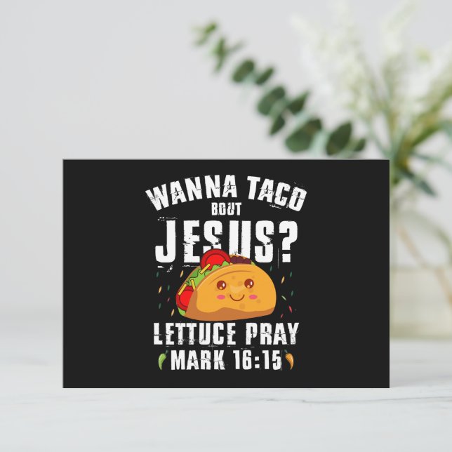 Wanna Taco Bout Jesus Cinco de Mayo Christlich Dankeskarte (Stehend Vorderseite)