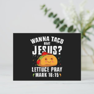 Wanna Taco Bout Jesus Cinco de Mayo Christlich Dankeskarte