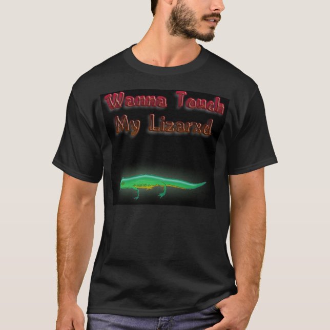 wannatouchmylizard T-Shirt (Vorderseite)