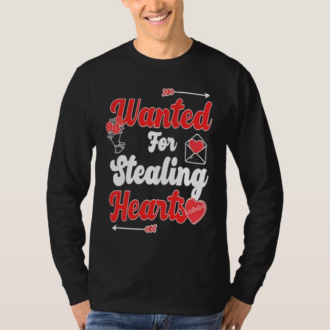 Wanted For Stealing Hearts T-Shirt (Vorderseite)