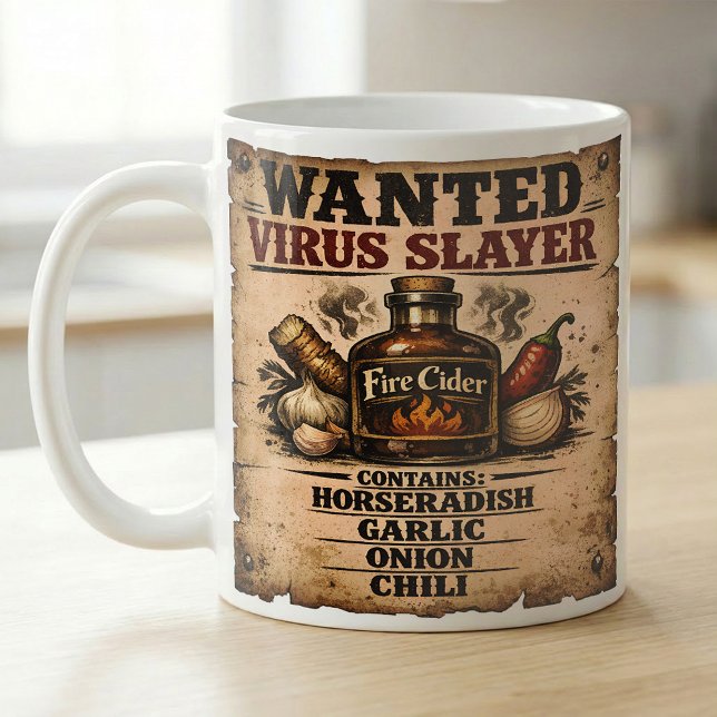 Wanted Poster Fire Cider Virus Slayer Funny Kaffeetasse (Von Creator hochgeladen)