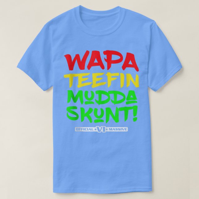 WAPA TeRoter Mudda Skunt US-Jungfrau Inseln Massiv T-Shirt (Design vorne)