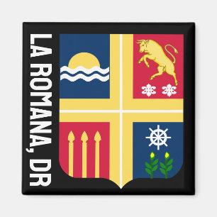 Wappen - La Romana, Dominikanische Republik Magnet